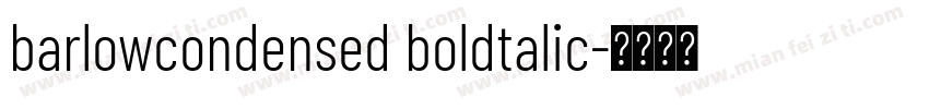 barlowcondensed boldtalic字体转换